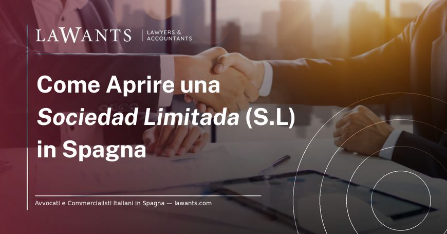 Copertina Articolo Blog Lawants - "Aprire una S.L. in Spagna"