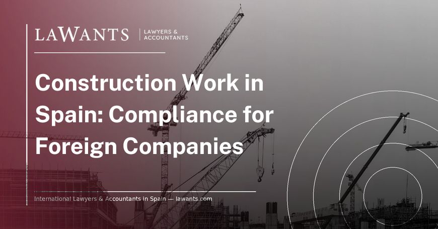 Cover image blog article "Construction work in Spain" - Lawants